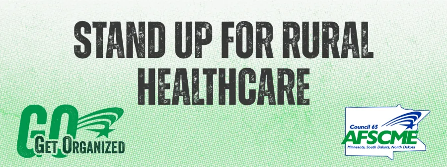 STAND UP FOR RURAL HEALTHCARE